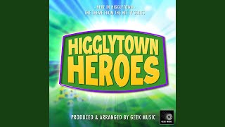 Here In Higglytown From quotHigglytown Heroesquot [upl. by Bertila]