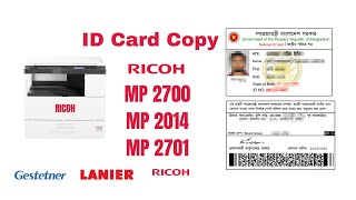 Ricoh Printer ID Card Photocopy ID Card Copy Process in Ricoh MP 2014M 2700 [upl. by Nebe577]