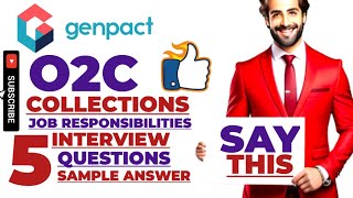 Genpact O2C collections job responsibilities amp interview questions with answers [upl. by Alodie]