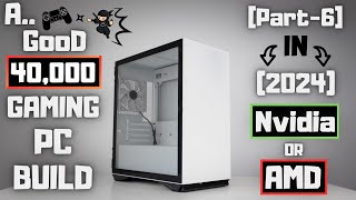 Best Gaming PC Under 40000 UrduHindi Pakistan  Custom amp PreBuild  2024 [upl. by Sanoj976]