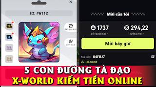 5 Đường TÀ ĐẠO và MẸO trong XWorld  Kiếm Tiền Online [upl. by Idelia]