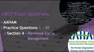 CRCP Exam Section 4 Revenue Cycle Management 1 30 Practice Exam Part 1 [upl. by Shellie]