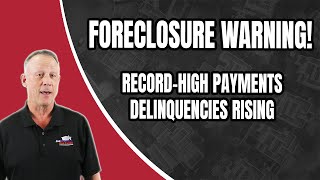 FORECLOSURE Alert Payments Hit New High Delinquencies Soar [upl. by Barret]