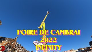 FOIRE DE CAMBRAI 2022 INFINITY [upl. by Esch]