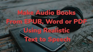 Make audiobooks easily EPUB Text to Speech [upl. by Kelsey]