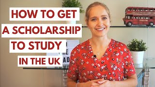 How to get a University​ Scholarship to study in the UK [upl. by Anilave]