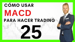 CURSO TRADING Principiantes Cómo usar el MACD [upl. by Slocum279]