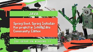 Java Spring Boot Spring Initializr Run project in IntellijIdea Community Edition [upl. by Lierbag]