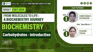 Carbohydrates Introduction biochemistry  CUET PG 2024  L1  ifas [upl. by Venable]