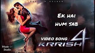 Duniya Jhoothi Lagti Hai  Krrish 3  Hrithik Roshan Kangana Ranaut  Dil Tu Hi Bataa Full Song [upl. by Adamski]