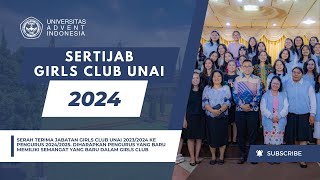 Serah Terima Jabatan Girls Club UNAI  TA 20242025 [upl. by Ainsley113]