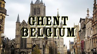 ONE DAY IN GHENT BELGIUM  WHAT TO DOSEE IS GHENT THE BEST CITY IN BELGIUM [upl. by Libys153]