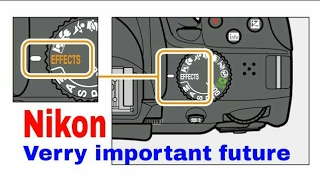 Nikon DSLR  Very important feature quotEFFECTSquot for Nikon DSLR most watched [upl. by Rajewski]