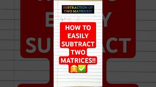 Subtraction of matrices subtraction matrix matrices subtractionofmatrices mathshorts shorts [upl. by Daisie481]