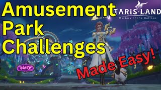 All Amusement Park Challenge Achievements Guide tarisland TarislandAsia Playwiththeworld [upl. by Livvi]