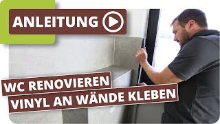 Gäste WC neu gestalten  Vinylboden an Wände kleben [upl. by Selrahcnhoj]