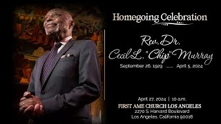 Saturday April 27 2024 Celebration of Life Service for Reverend Cecil L quotChipquot Murray [upl. by Kries]