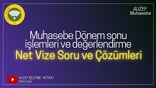 Auzef Muhasebe Değerlendirme ve Dönem Sonu İşlemleri [upl. by Aneelad]