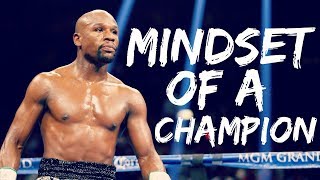 Floyd Mayweather  Mindset Of A Champion [upl. by Fellows]