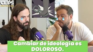 Cambiar de ideología es un proceso doloroso pero necesario [upl. by Ojela]