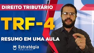 Direito Tributário TRF4  RESUMO em UMA Aula [upl. by Yggam]