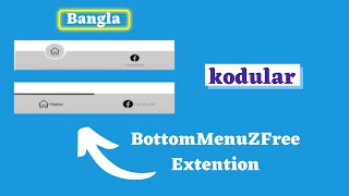 BottomMenuZFree extension Kodular Bangla  World ICT Touch  App design [upl. by Johns693]