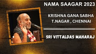 Day7  Krishna gana sabha 2023  Nama Saagar  Sri Vittaldas Maharaj [upl. by Rehpinej940]