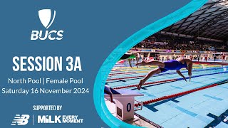 Session 3A  North Pool Female  BUCS Short Course Swimming Championships 2024 [upl. by Swagerty]