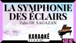 La symphonie des éclairs  Zaho DE SAGAZAN Karaoké Piano Français  432 Hz [upl. by Nollad]