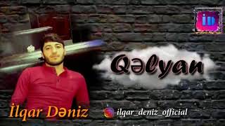 ilqar deniz qelyan 2020 [upl. by Thrasher]