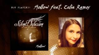 Silent Delusion  Hollow feat Célia Ramos Single [upl. by Glanville]