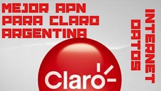 Mejor APN para internet y datos de Claro Argentina  Celulares Y Tutoriales [upl. by Sidney]