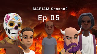 MARIAM Season2 Episode 05 [upl. by Axel179]