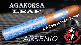 Aganorsa Leaf Arsenio Jonose Cigars Review [upl. by Christiana]