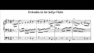 JS Bach  BWV 628  Erstanden ist der heilge Christ [upl. by Oinolopa]