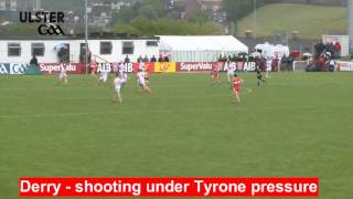 Ulster Championship 2016 Derry v Tyrone  Derry Shooting [upl. by Nolahc]