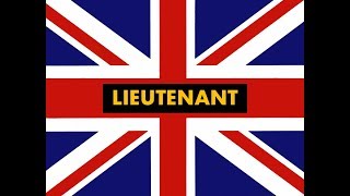 How to pronounce quot Lieutenant quot in English Authentic British accent [upl. by Ettenawtna260]