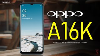 Oppo A16K Price Official Look Design Camera Specifications Features [upl. by Yate]