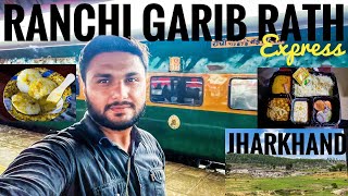 Garib Rath Express full journey  New Delhi to Ranchi [upl. by Kcirre]