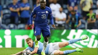 NGolo Kanté Destroying Manchester City in UCL Final 2021 [upl. by Aikin]