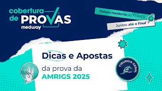 Dicas e Apostas para a prova da AMRIGS  Cirurgia  Cobertura de Provas Medway [upl. by Notanhoj]