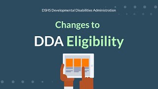 DDA Eligibility Change [upl. by Anastatius459]