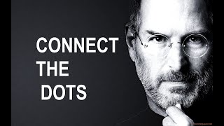 CONNECT THE DOTS  Steve Jobs Motivational Video [upl. by Eiral]