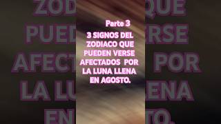 3 signos que pueden verse afectados por la luna llena tarot angeltarot21 horoscopo song yt [upl. by Dafna]