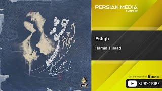 Hamid Hiraad  Eshgh  حمید هیراد  عشق [upl. by Nylikcaj847]