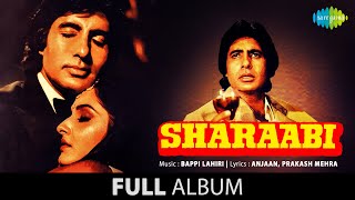 Sharaabi  Full Album  Amitabh Bachchan  Jaya Prada  Kishore Kumar  Asha Bhosle [upl. by Concoff371]