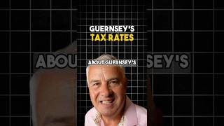 What Are Guernsey’s Tax Rates [upl. by Darius105]