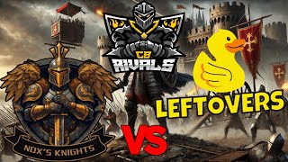 CBR S5  NOXS KNIGHTS VS LEFTOVERS  FEUDAL Division [upl. by Ronel124]