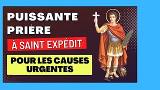 1er Nov  Prions Saint EXPEDIT  Prière Puissante [upl. by Eelyram]