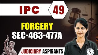 IPC 49  Forgery Sec 463477A  CLAT LLB amp Judiciary Aspirants [upl. by Lebazej]